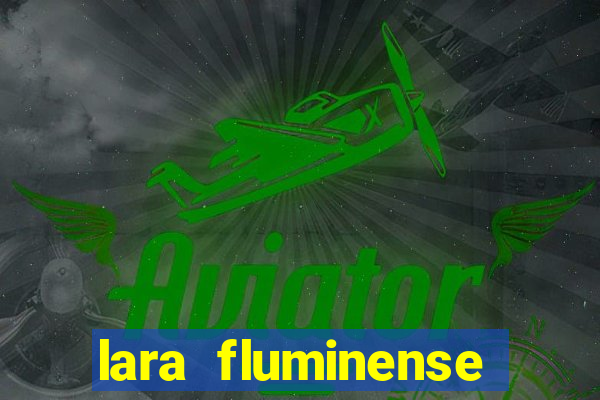 lara fluminense volei nua